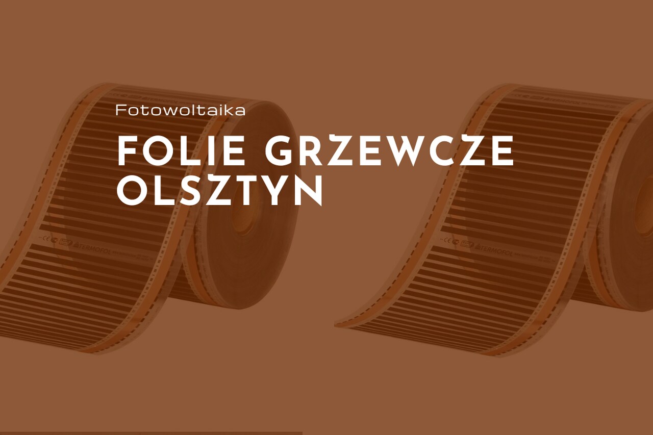 folie grzewcze olsztyn